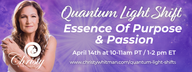 Quantum Light Shift The Essence Of Purpose & Passion